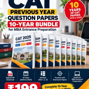 CAT Previous Year Question Papers PDF – 10 Years CAT Exam Papers Bundle for MBA Entrance Preparation